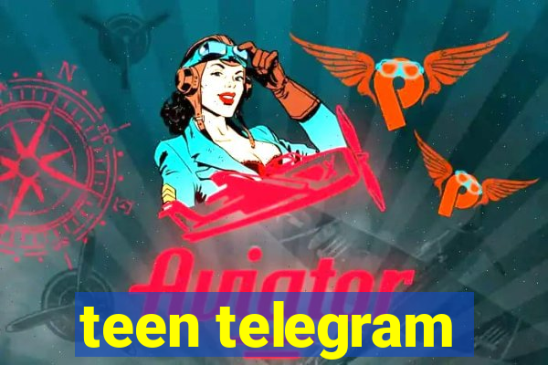 teen telegram